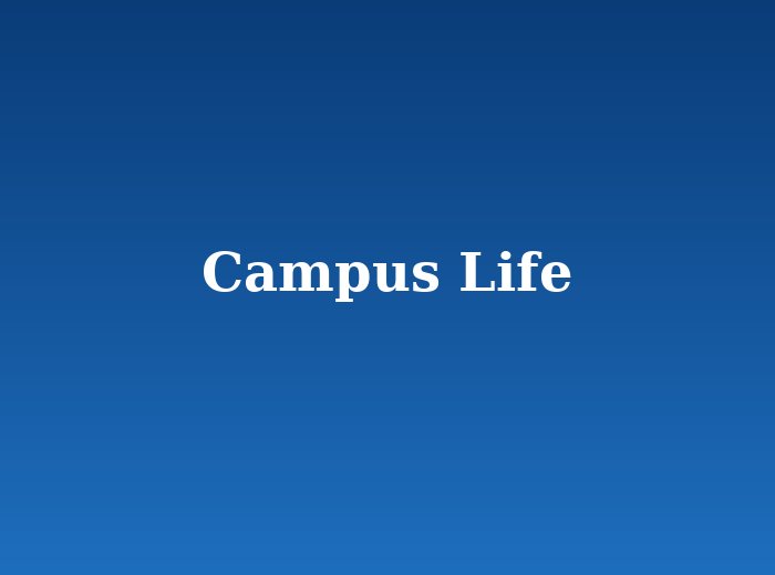 Campus Life